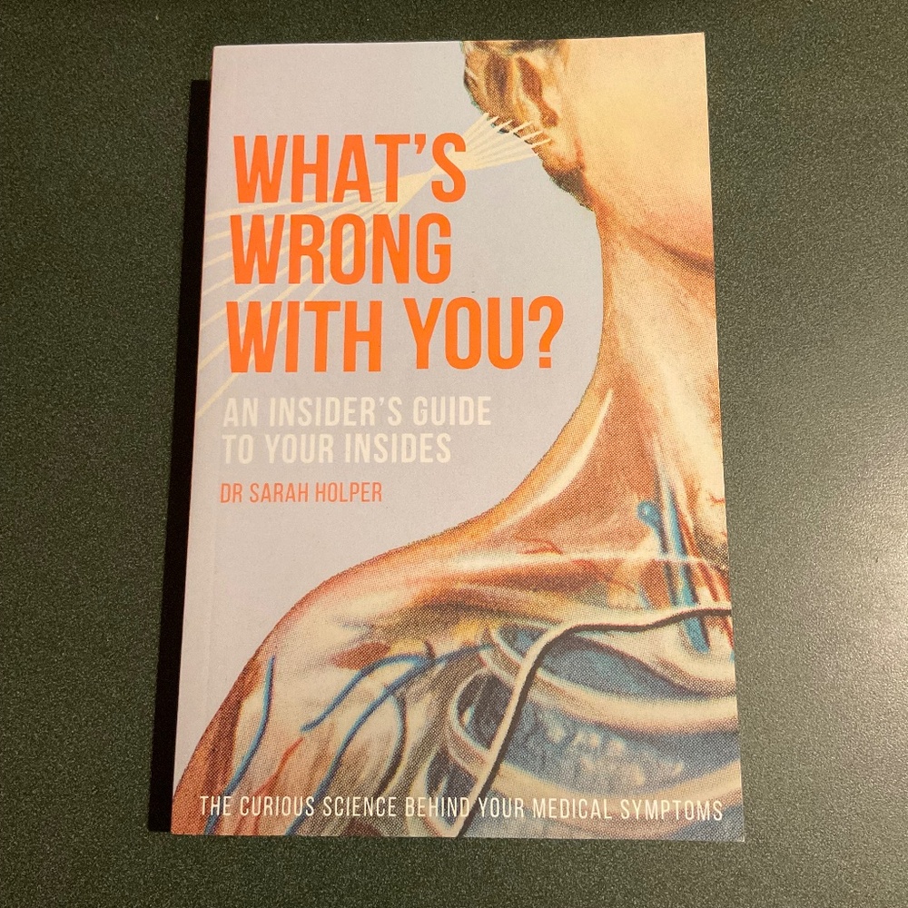 Book - What’s Wrong With You? by Dr. Sarah Holper - Paperback
